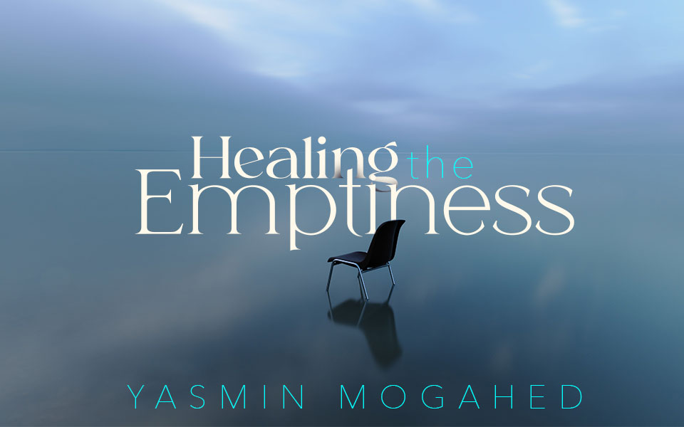 Healing the Emptiness